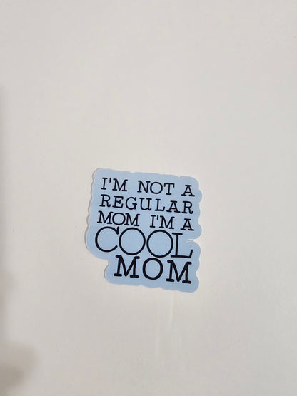 Things Mom Say Stickers